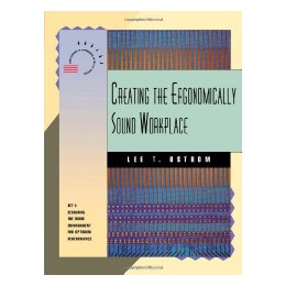 Creating The Ergonomically Sound