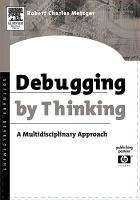 Debugging by Thinking: A