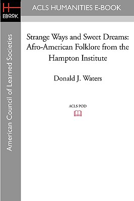 Strange Ways and Sweet Dreams: