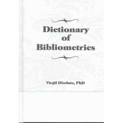 预订 Dictionary of Bibliometrics