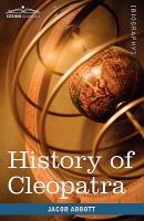 History of Cleopatra, Queen of
