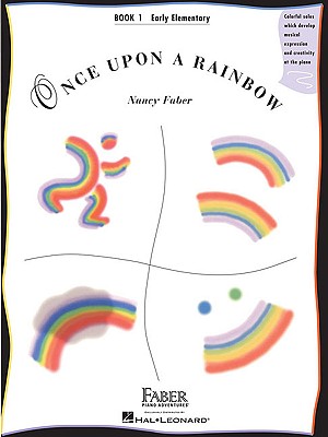 Once Upon a Rainbow - Book 1: Early