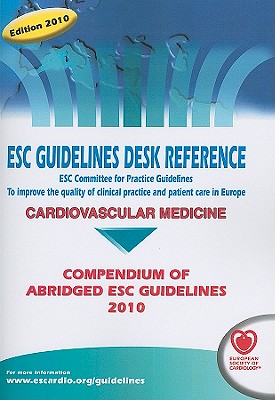 ESC Guidelines Desk Reference: