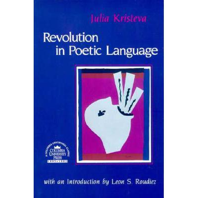 预订 Revolution in Poetic Language