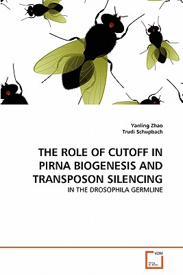 【预订】the role of cutoff in pirna biogenesis