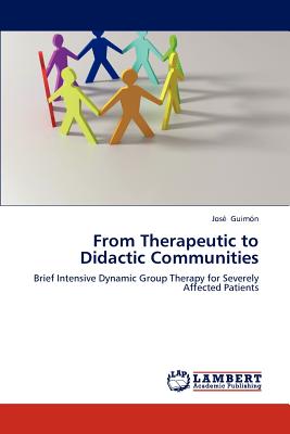 From Therapeutic to Didactic