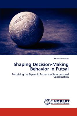 Shaping Decision-Making Behavior in