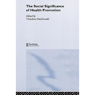 预订 The Social Significance of Health Promotion