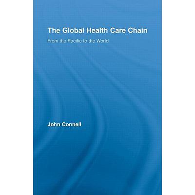 预订 the global health care chain : from the paci.