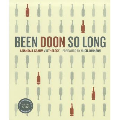 预订 Been Doon So Long: A Randall Grahm Vinthology