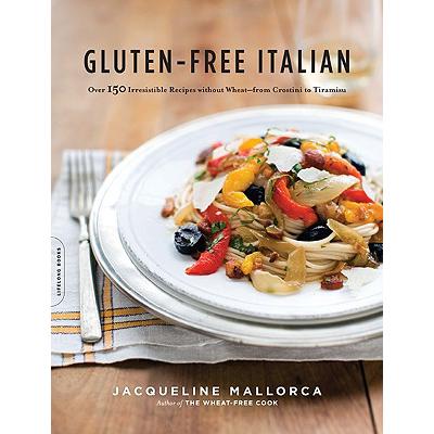 预订 Gluten-Free Italian: Over 150 Irresistible R...