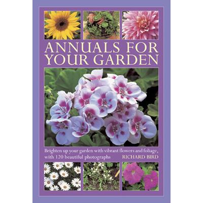 预订 Annuals for Your Garden: Brighten Up Your Ga...