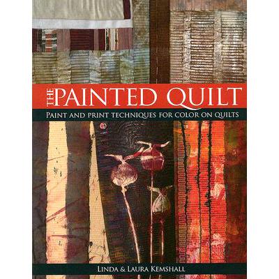 预订 The Painted Quilt: Paint and Print Technique...