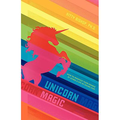 预订 Unicorn Magic: How to Manifest Your Desires ...
