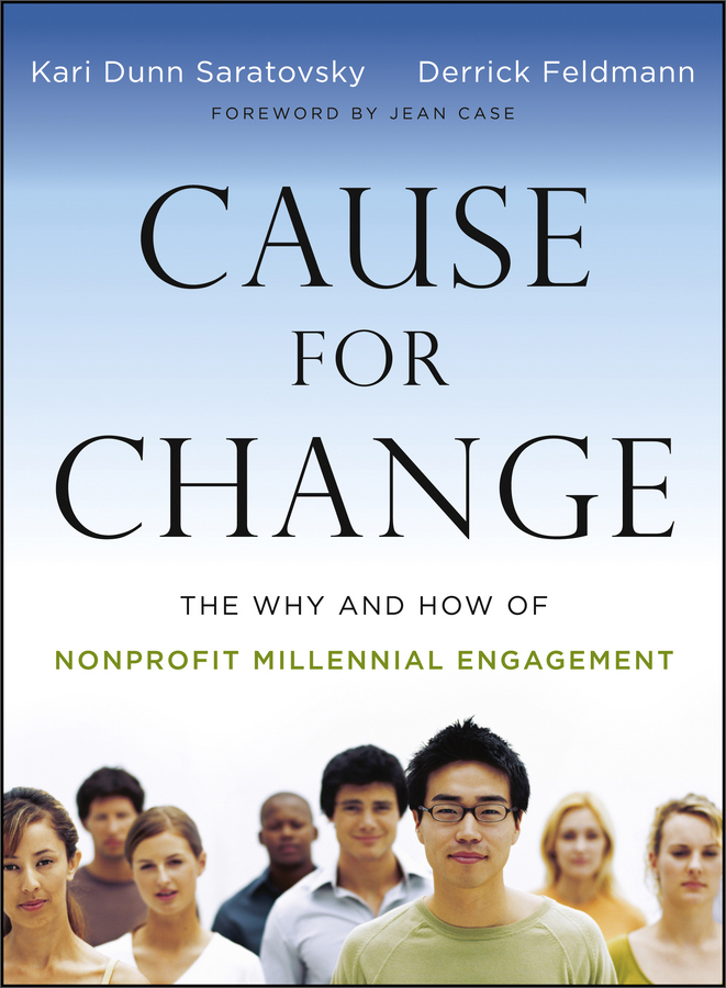 cause for change: the why and how of nonprofit millennial