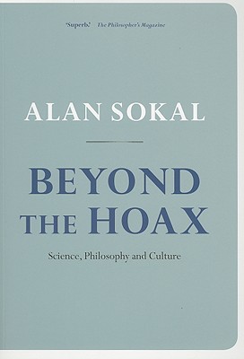 【预订】beyond the hoax: science, philosophy and
