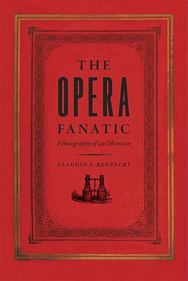 The Opera Fanatic: Ethnography of an