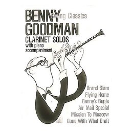 Benny Goodman - Swing Classics