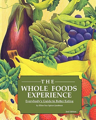 The Whole Foods Experience - 2