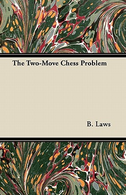 The Two-Move Chess Problem azw3格式下载