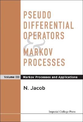 Pseudo-Differential Operators and Markov