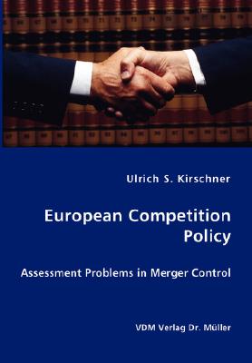 European Competition Policy: Assessment