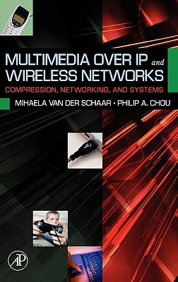 Multimedia Over IP and Wirel