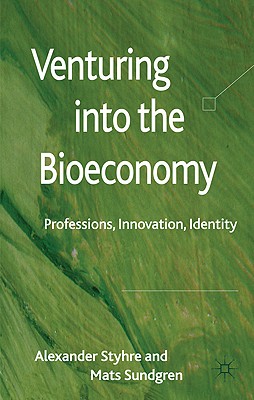 Venturing Into the Bioeconomy: