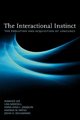 The Interactional Instinct: The