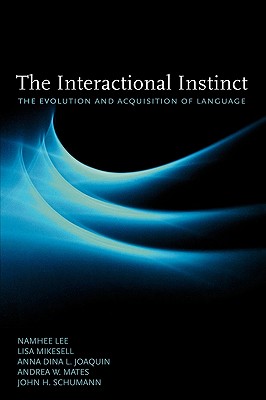 The Interactional Instinct: The