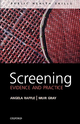 Screening: Evidence and Practice