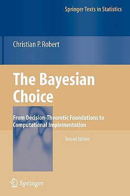 The Bayesian Choice: From