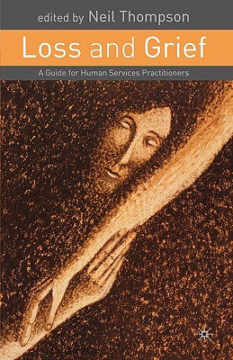 Loss and Grief: A Guide for Human