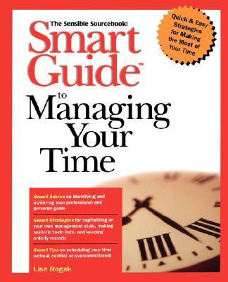 Smart Guide To Managing Your Time
