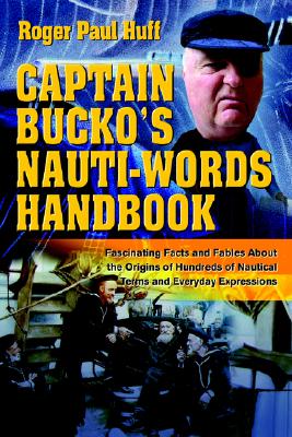 【预订】captain buckos nauti-words handbook