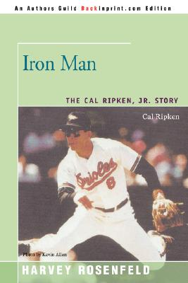 Iron Man: The Cal Ripken, JR.