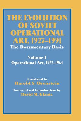 The Evolution of Soviet Operational Art,