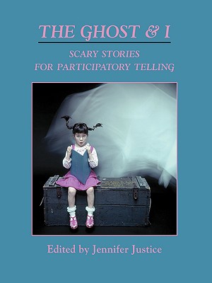 The Ghost & I: Scary Stories for