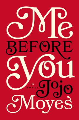 Me Before You 遇见你之前 英文原版