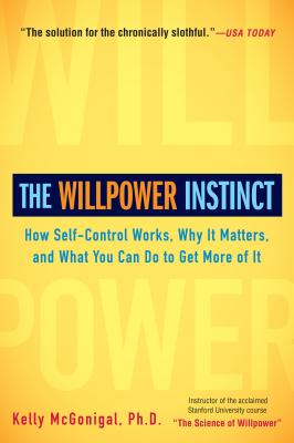 The Willpower Instinct 自控力英文原版