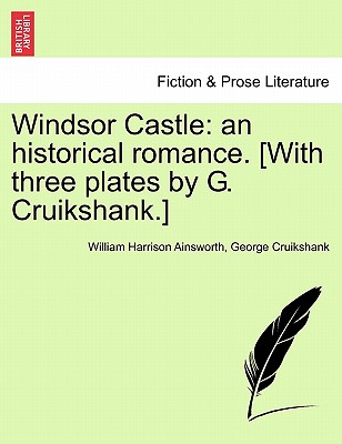 【预订】windsor castle: an historical romance.