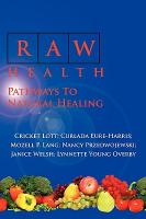 Raw Health: Pathways to Natur
