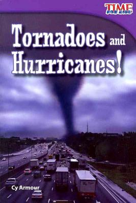 Tornadoes and Hurricanes!