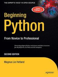 Beginning Python: From Novice t