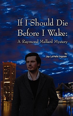 【预订】if i should die before i wake: a raymond