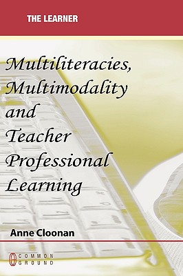 Multiliteracies, Multimodality and