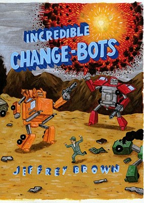 【预订】incredible change-bots: more than just