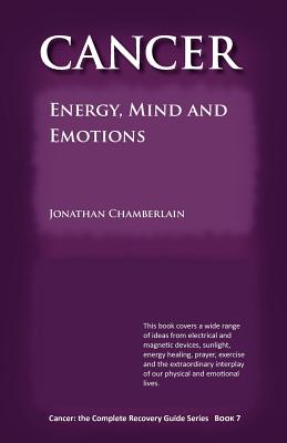 Cancer: Energy, Mind and Emotions