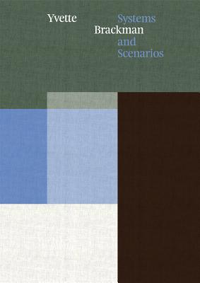 Yvette Brackman: Systems and