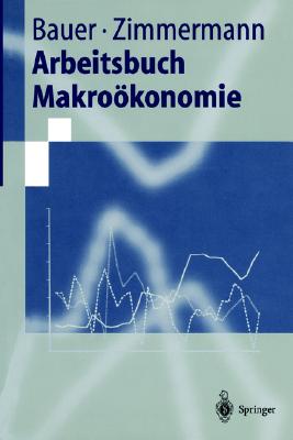 Arbeitsbuch Makrookonomie